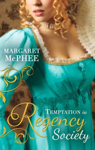 Temptation in Regency Society (Gentlemen of Disrepute) by Margaret McPhee