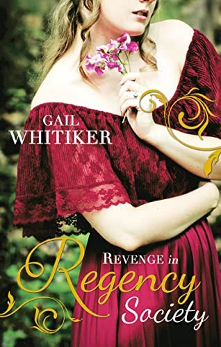 Revenge in Regency Society by Gail Whitiker
