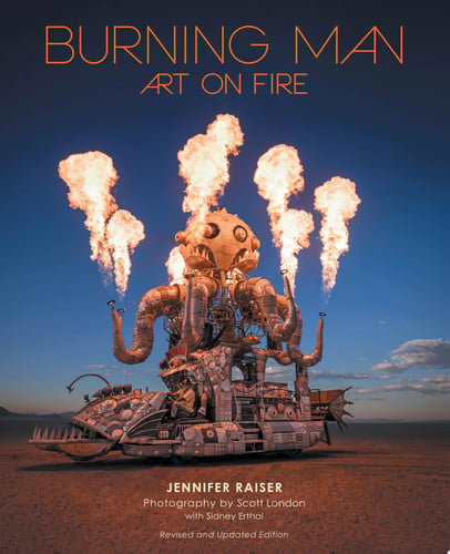 Burning Man: Art on Fire: Revised and Updated Edition by Raiser, Jennifer