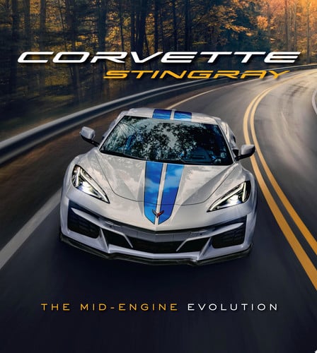 Corvette Stingray: the mid-engine evolution by Prince, Richard