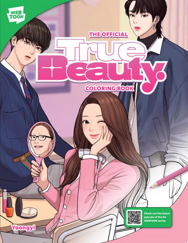 The Official True Beauty Coloring Book: 46 Original Illustrations to Color and Enjoy by Yaongyi | WEBTOON Entertainment | Walter Foster Creative Team