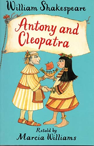 Antony and Cleopatra by Marcia Williams