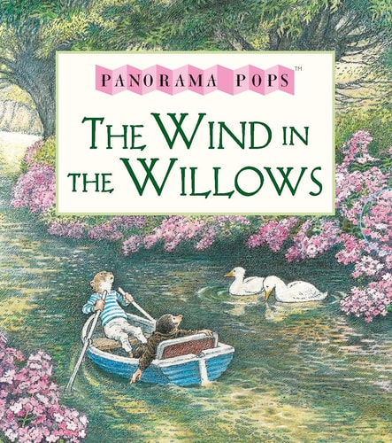 The Wind in the Willows (Panorama Pops) by Kenneth Grahame