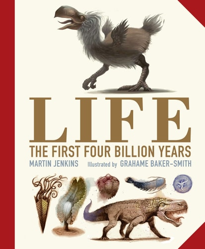 Life: The First Four Billion Years by Martin Jenkins