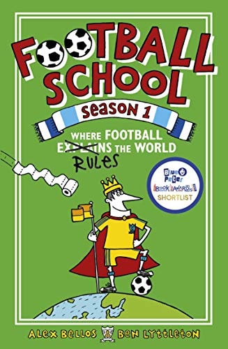 Football School Staffel 1: Wo Fußball die Welt regiert von Alex Bellos & Ben Lyttleton