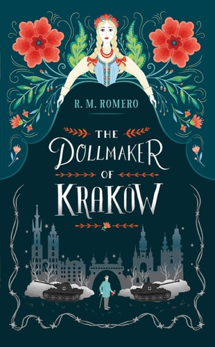 The Dollmaker of Krakow by R. M. Romero