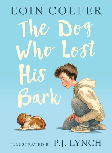 The Dog who Lost His Bark by Eoin Colfer