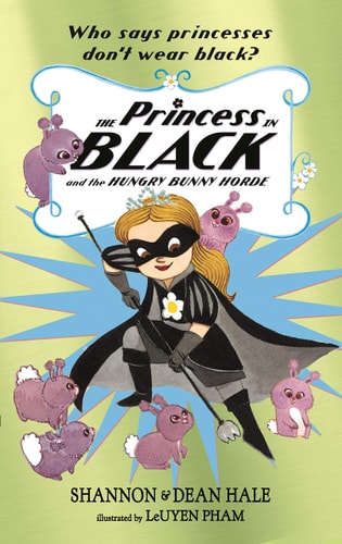 Prinzessin Black und die hungrige Hasenhorde von Shannon Hale