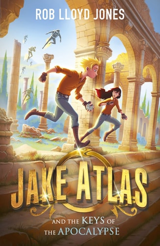 Jake Atlas & Keys of the Apocalypse von Rob Lloyd Jones