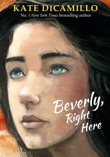 Beverly, Right Here by Kate DiCamillo