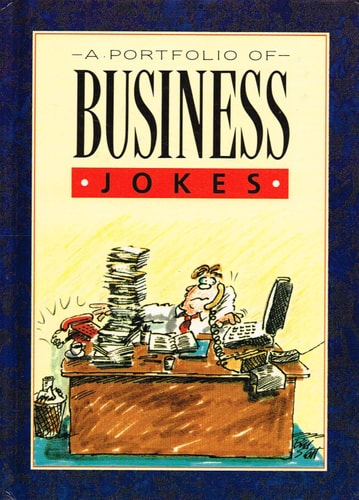 Portfolio of Business Jokes by Bill Stott