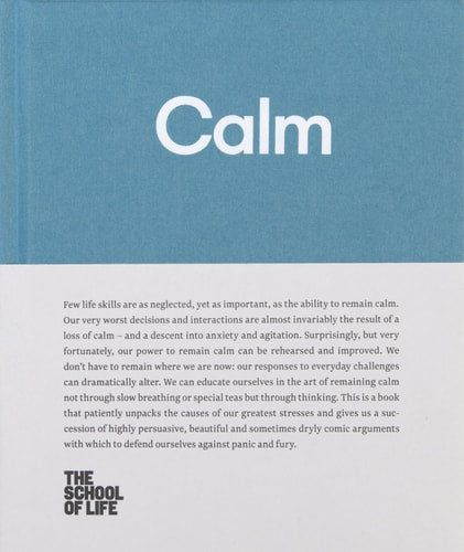 Calm (The School of Life Library) by The School of Life