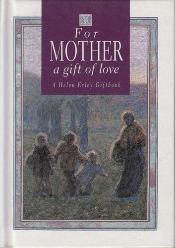 For Mother, a Gift of Love by Sharron Bassin