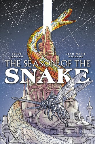 Season of the Snake Volume 1 by Serge Lehman