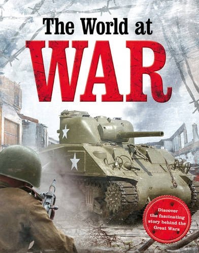 The World at War by Gerard Cheshire | Caroline Icke