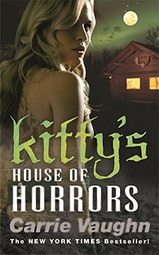 Kitty's House of Horrors by Carrie Vaughn