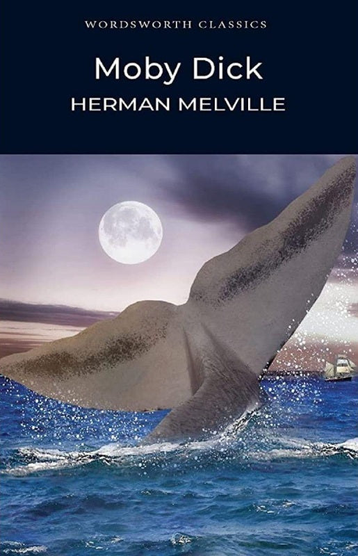 Wordsworth Classics: Moby Dick by Herman Melville