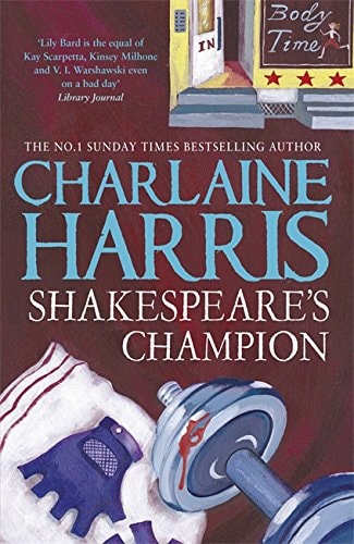 Shakespeare's Champion by Charlaine Harris