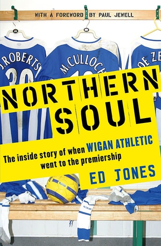 Northern Soul One Little Club's Big Adventure by Ed Jones