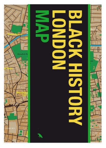 Black History London Map Guide to Black Historical Landmarks in London by Jody Burton | Avril Nanton
