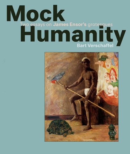 Mock Humanity by Bart Verschaffel