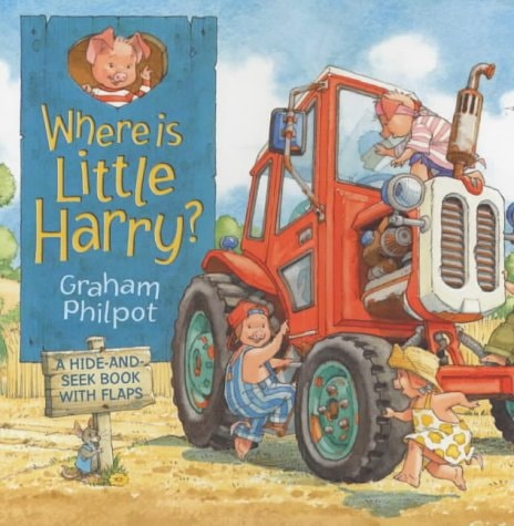 Where Is Little Harry? by Graham Philpot