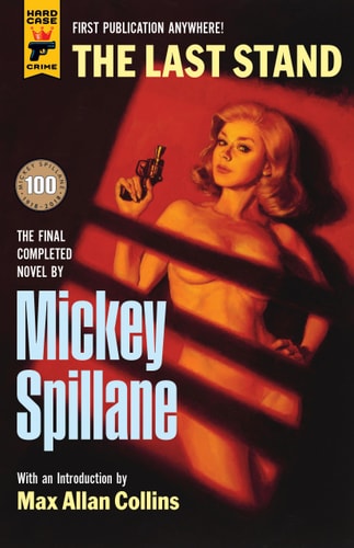 Last Stand (shelf worn) by Mickey Spillane