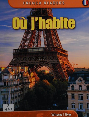 Where I Live (French Readers) (English and French Edition) by Fiona Undrill