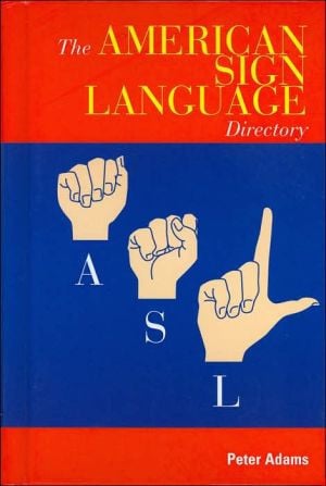 American Sign Language Directory by Peter Adams