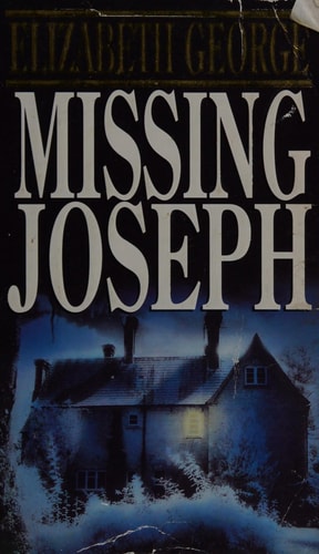 Missing Jospeh (Shelfworn) by Elizabeth George