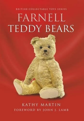 Farnell Teddy Bears (British Collectable Toys) by Martin, Kathy