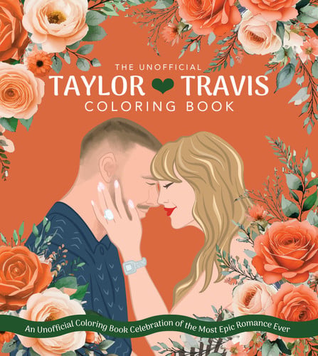 Taylor & Travis: An Unofficial Coloring Book Celebration of the Most Epic Romance Ever by Editors of Chartwell Books