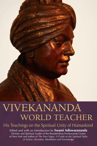Vivekananda, World Teacher (light shelfware) by Swami Adiswarananda