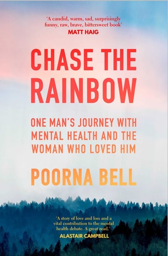 Chase The Rainbow by Poorna Bell