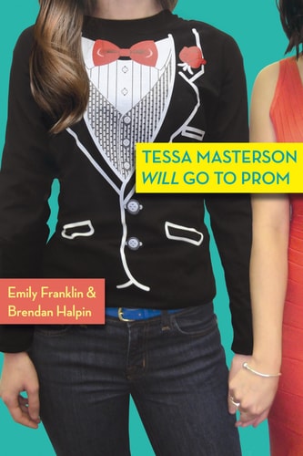 Tessa Masterson Will Go to Prom by Eric Van Lustbader