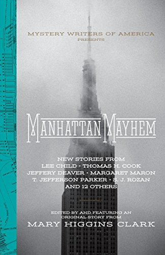 Manhattan Mayhem: Neue Kriminalgeschichten von Mystery Writers of America von Mary Higgins Clark