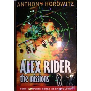 Alex Rider: the missions by Anthony HOROWITZ