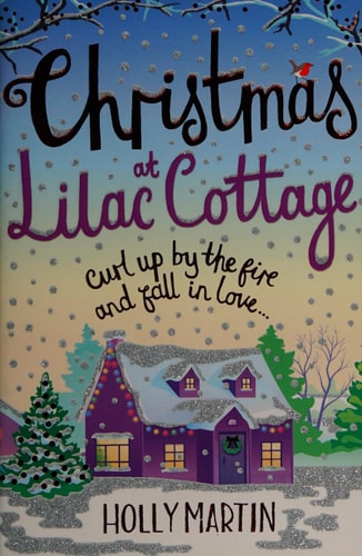 Christmas at Lilac Cottage by Holly Martin