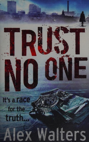 Trust No One by Alex Walters
