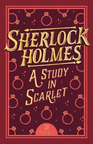 Sherlock Holmes: A Study in Scarlet by Arthur Conan Doyle