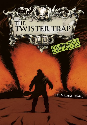 The Twister Trap - Express Edition by Michael Dahl