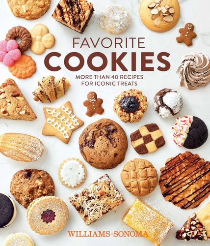 Favorite Cookies: More than 40 Recipes for Iconic Treats by Williams-Sonoma Test Kitchen