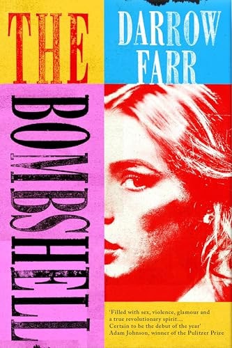The Bombshell by Darrow Farr