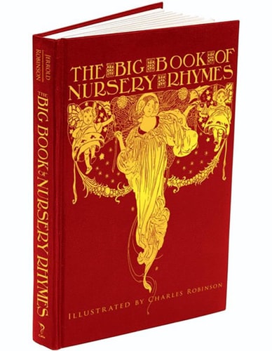 The Big Book of Nursery Rhymes (Calla Editions) by Charles Robinson