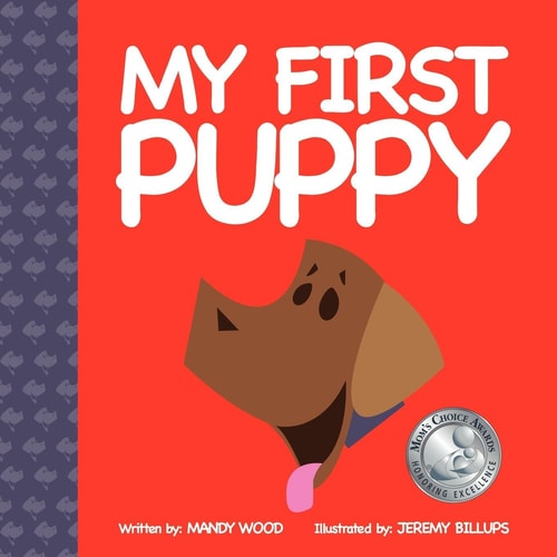 My First Puppy (Kids) by Mandy Wood