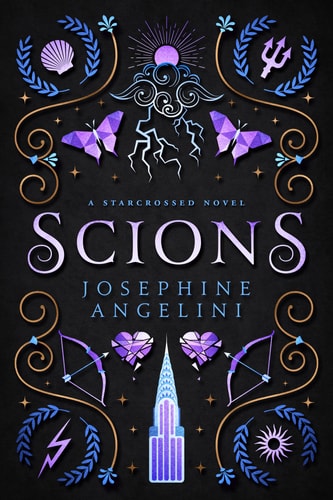 Scions: ein Starcrossed-Roman von Josephine Angelini