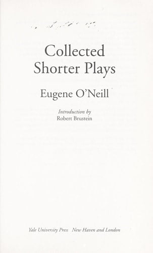 Collected Shorter Plays by Eugene ONeill