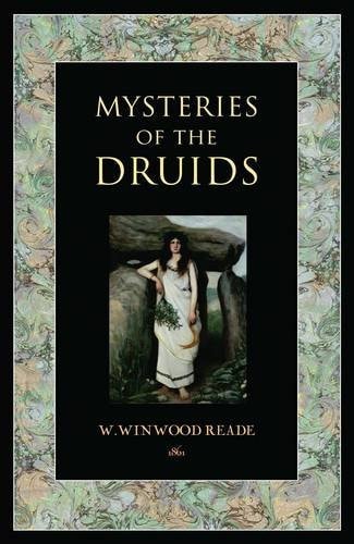 Geheimnisse der Druiden (Lost Library) von W. Winwood Reade (TXS)