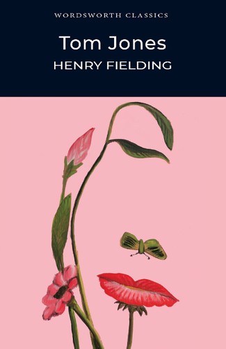 Wordsworth-Klassiker: Tom Jones von Henry Fielding