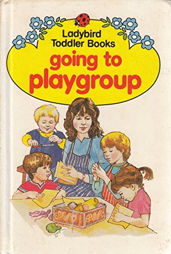 Going to Playgroup (shelfworn) by Mary Haselden
